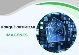 ¿Por qué optimizar las imágenes en tu sitio web?