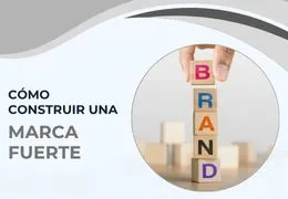Cómo construir una marca fuerte y coherente en la era digital: guía práctica de branding 2025