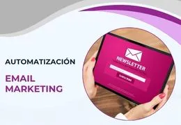 Email marketing automatizado: convierte correos aburridos en máquinas de ventas