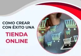 Cómo Crear una Tienda E-commerce Exitosa